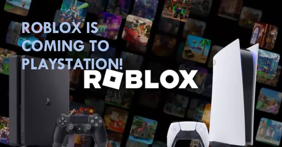 When is Roblox coming to PlayStation