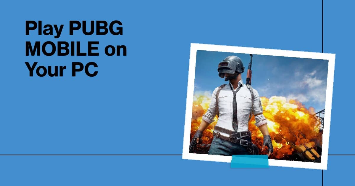 How to Download PUBG MOBILE on PC With Tencent