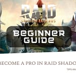 Raid Shadow Legends Beginner Guide: Helpful Tips To Make You A Pro Player In No Time