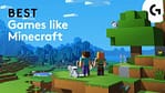 49 Games Like Minecraft for Android and iPhone: A Diverse Collection of Sandbox and Building Experiences