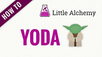 How To Make Yoda In Little Alchemy 2